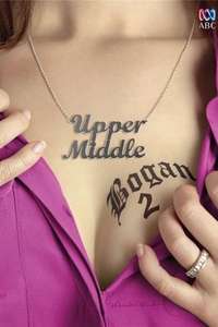 Upper Middle Bogan - Poster