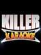 Killer Karaoke