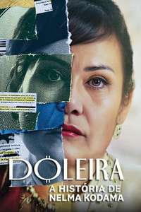 Nelma Kodama: The Queen of Dirty Money - Posters