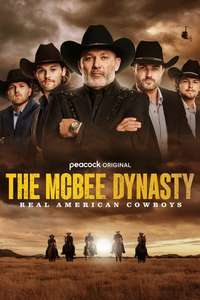 The McBee Dynasty: Real American Cowboys - Posters
