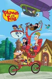 Phineas and Ferb - Posters