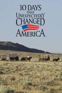 10 Days That Unexpectedly Changed America - Poster