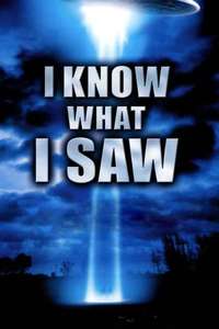 I Know What I Saw - Poster