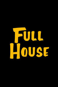 Full House - Posters
