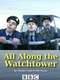 All Along the Watchtower