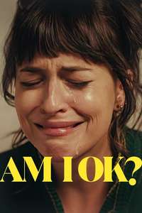 Am I OK? - Posters