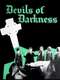Devils of Darkness