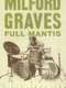 Milford Graves Full Mantis