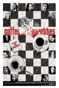 Coffee and Cigarettes - Poster