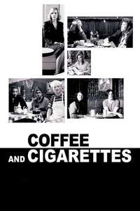 Coffee and Cigarettes - Poster