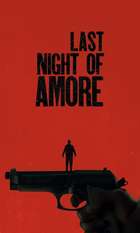 Last Night of Amore