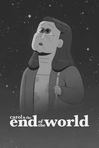 Carol & The End of the World - Posters