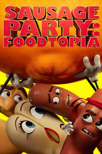 Sausage Party: Foodtopia - Posters