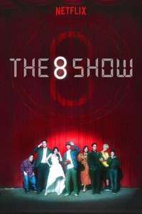 The 8 Show - Posters