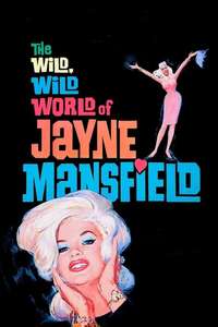 The Wild  Wild World of Jayne Mansfield - Posters