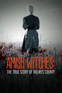 Amish Witches: The True Story of Holmes County - Poster