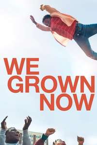 We Grown Now - Poster