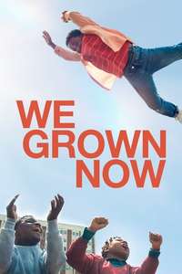 We Grown Now - Poster
