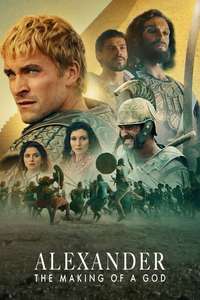 Alexander: The Making of a God - Poster