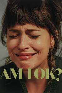 Am I OK? - Posters