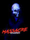 Massacre Academy