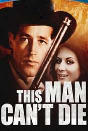 This Man Can't Die