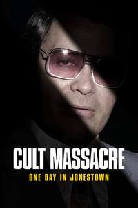 Cult Massacre: One Day in Jonestown - Posters