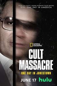 Cult Massacre: One Day in Jonestown - Posters