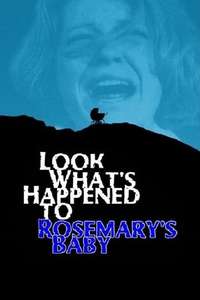 Look What's Happened to Rosemary's Baby - Posters