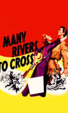 Many Rivers to Cross