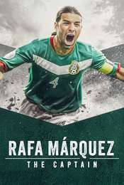 Rafa Márquez: El Capitán