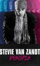 Stevie Van Zandt: Disciple