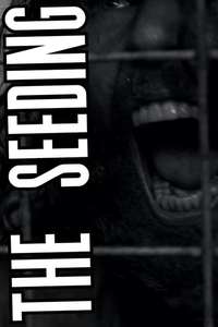 The Seeding - Posters