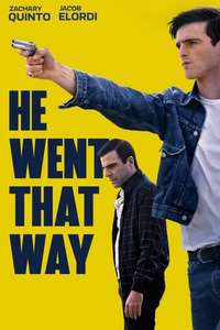 He Went That Way - Posters