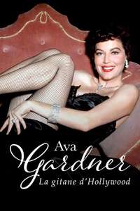 Ava Gardner  the Gipsy of Hollywood - Poster