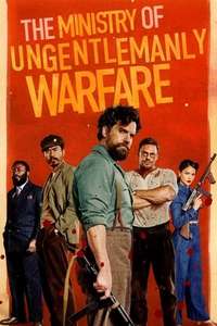 The Ministry of Ungentlemanly Warfare - Posters