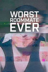 Worst Roommate Ever - Posters