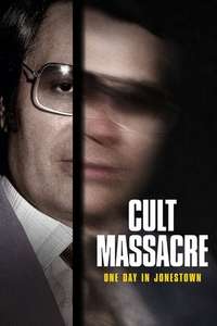 Cult Massacre: One Day in Jonestown - Posters
