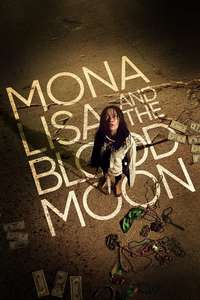 Mona Lisa and the Blood Moon - Posters