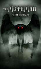 The Mothman of Point Pleasant