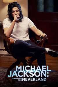 Michael Jackson: Searching for Neverland - Poster