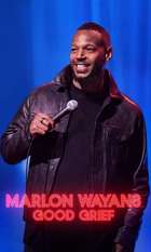 Marlon Wayans: Good Grief