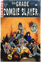 Tales of a 5th Grade Zombie Slayer