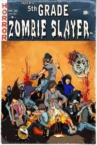 Tales of a 5th Grade Zombie Slayer - Posters