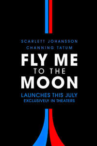 Fly Me to the Moon - Posters