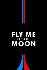 Fly Me to the Moon - Posters
