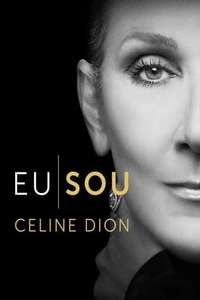 I Am: Celine Dion - Posters