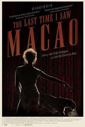 The Last Time I Saw Macao