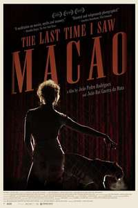 The Last Time I Saw Macao - Posters
