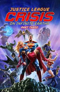 Justice League: Crisis on Infinite Earths Part Three